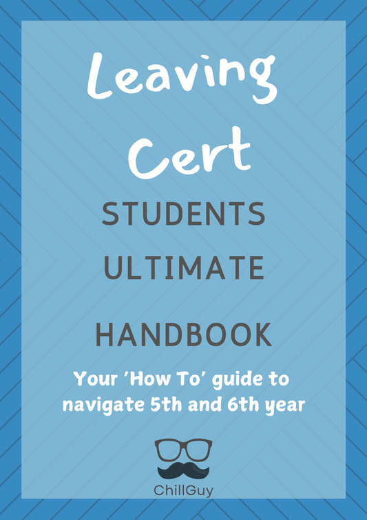 Cover of the Leaving Cert Students Ultimate Handbook by Chill Guy